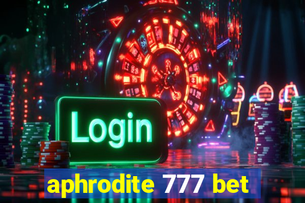 aphrodite 777 bet